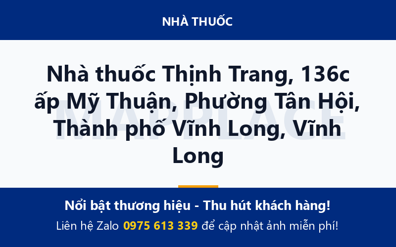 Nhà thuốc Thịnh Trang, 136c ấp Mỹ Thuận, Phường Tân Hội, Thành phố Vĩnh Long, Vĩnh Long