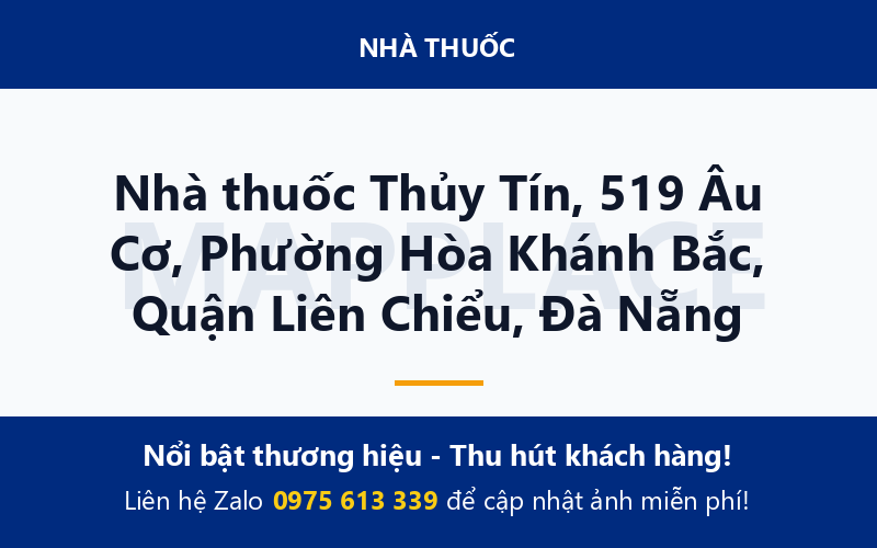 Nhà thuốc Thủy Tín, 519 Âu Cơ, Phường Hòa Khánh Bắc, Quận Liên Chiểu, Đà Nẵng