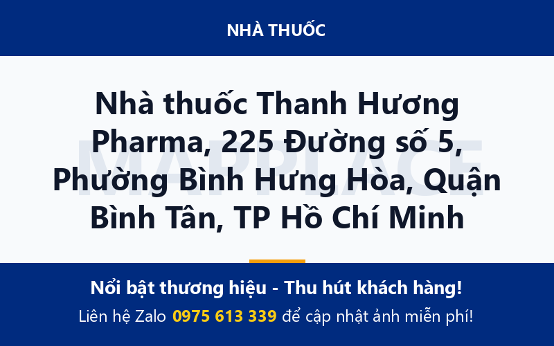 Nhà thuốc Thanh Hương Pharma, 225 Đường số 5, Phường Bình Hưng Hòa, Quận Bình Tân, TP Hồ Chí Minh