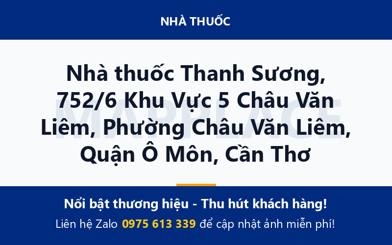 Nhà thuốc Thanh Sương, 752/6 Khu Vực 5 Châu Văn Liêm, Phường Châu Văn Liêm, Quận Ô Môn, Cần Thơ