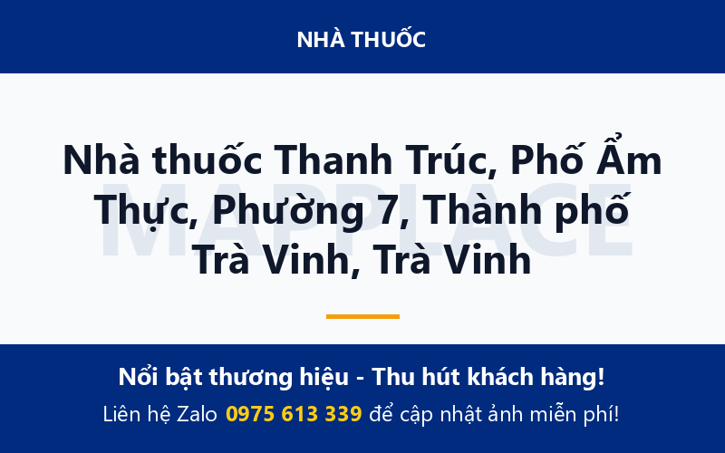 Nhà thuốc Thanh Trúc, Phố Ẩm Thực, Phường 7, Thành phố Trà Vinh, Trà Vinh