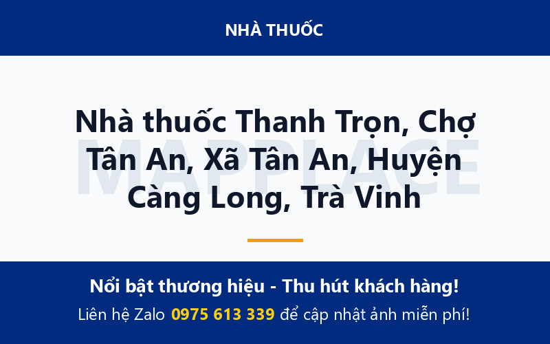Nhà thuốc Thanh Trọn, Chợ Tân An, Xã Tân An, Huyện Càng Long, Trà Vinh