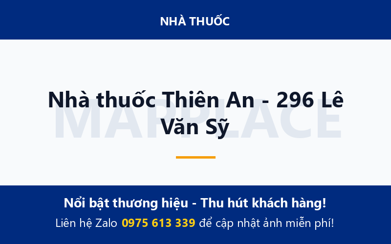 Nhà thuốc Thiên An - 296 Lê Văn Sỹ