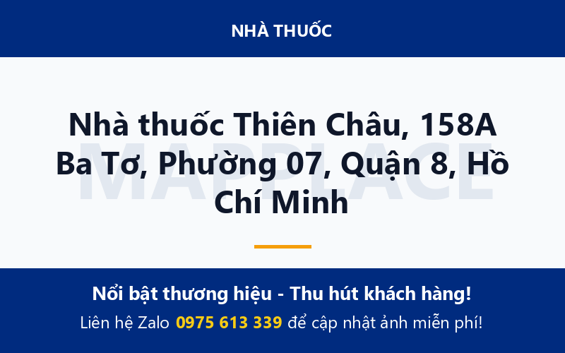 Nhà thuốc Thiên Châu, 158A Ba Tơ, Phường 07, Quận 8, Hồ Chí Minh