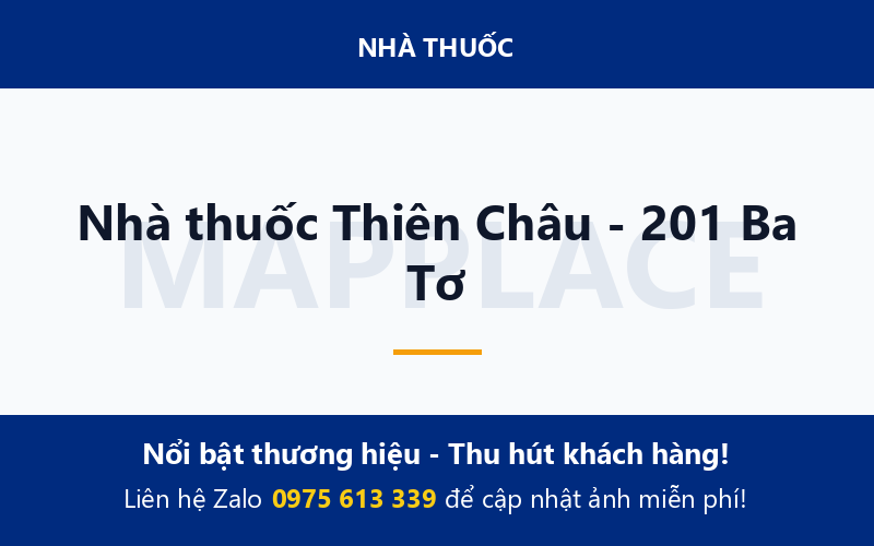 Nhà thuốc Thiên Châu - 201 Ba Tơ