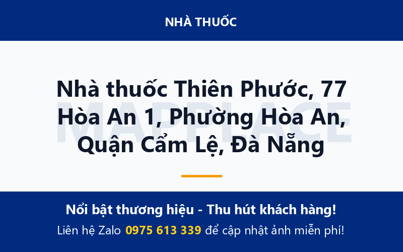 Nhà thuốc Thiên Phước, 77 Hòa An 1, Phường Hòa An, Quận Cẩm Lệ, Đà Nẵng