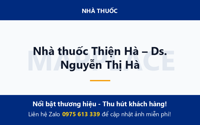 Nhà thuốc Thiện Hà – Ds. Nguyễn Thị Hà