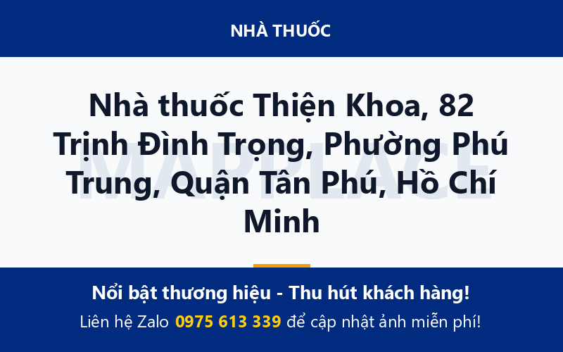 Nhà thuốc Thiện Khoa, 82 Trịnh Đình Trọng, Phường Phú Trung, Quận Tân Phú, Hồ Chí Minh