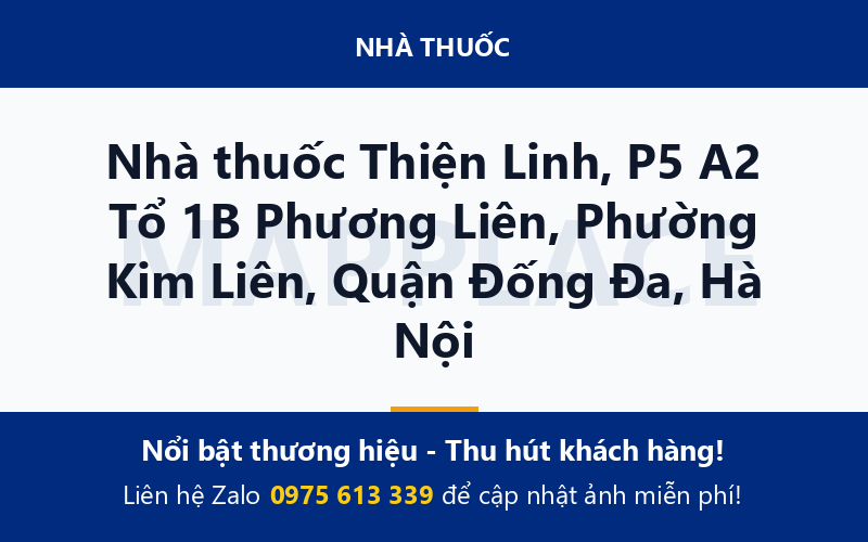 Nhà thuốc Thiện Linh, P5 A2 Tổ 1B Phương Liên, Phường Kim Liên, Quận Đống Đa, Hà Nội