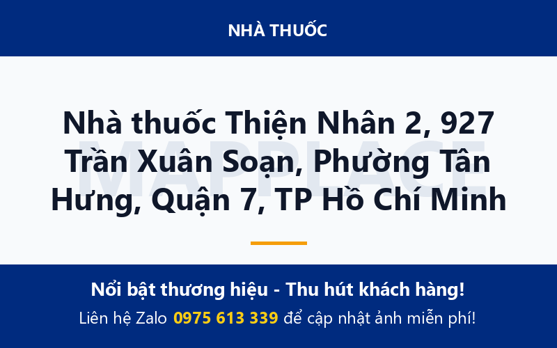 Nhà thuốc Thiện Nhân 2, 927 Trần Xuân Soạn, Phường Tân Hưng, Quận 7, TP Hồ Chí Minh