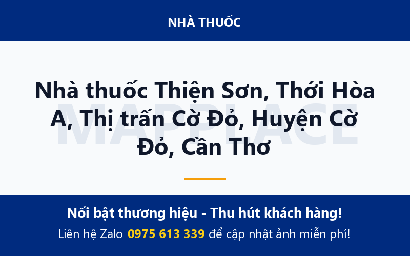 Nhà thuốc Thiện Sơn, Thới Hòa A, Thị trấn Cờ Đỏ, Huyện Cờ Đỏ, Cần Thơ