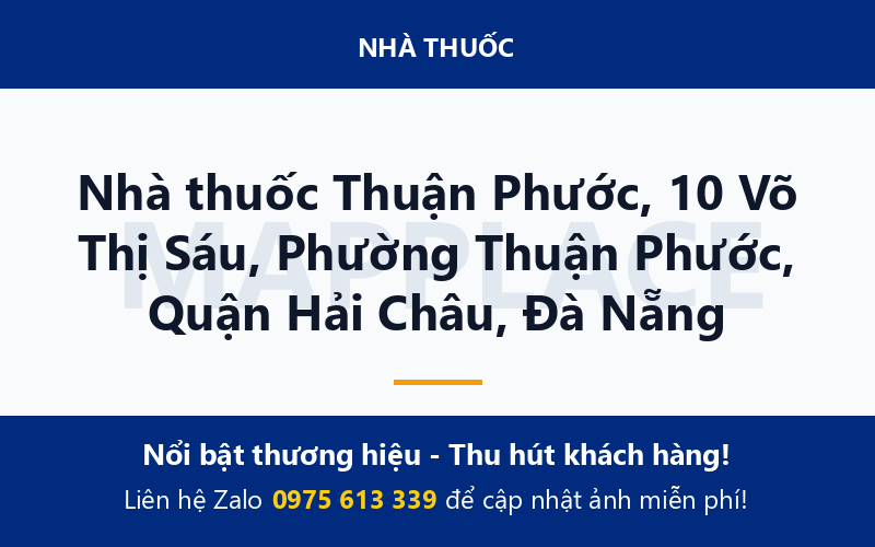 Nhà thuốc Thuận Phước, 10 Võ Thị Sáu, Phường Thuận Phước, Quận Hải Châu, Đà Nẵng