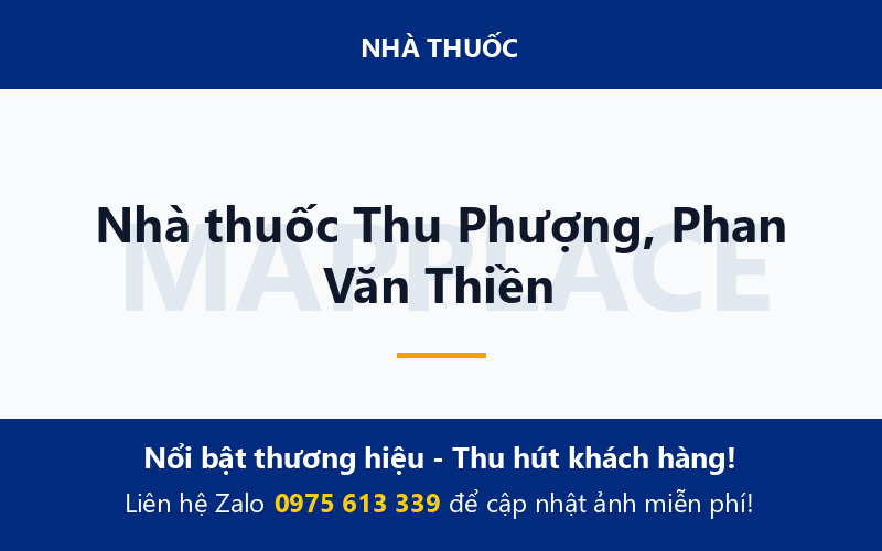 Nhà thuốc Thu Phượng, Phan Văn Thiền
