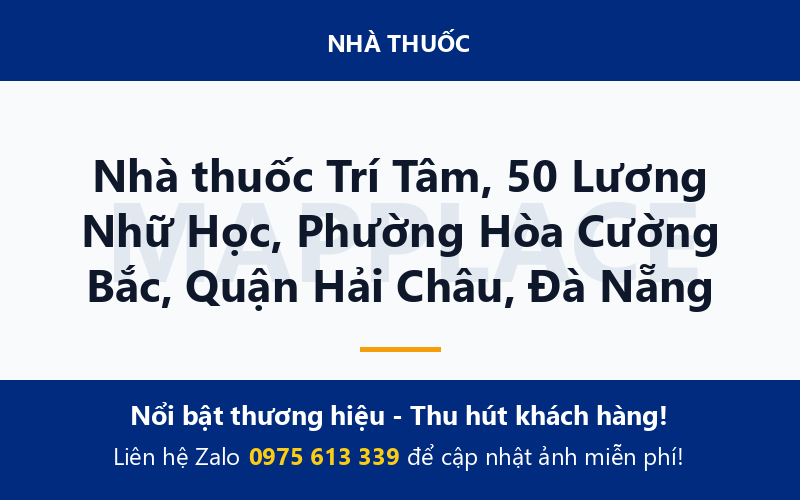 Nhà thuốc Trí Tâm, 50 Lương Nhữ Học, Phường Hòa Cường Bắc, Quận Hải Châu, Đà Nẵng