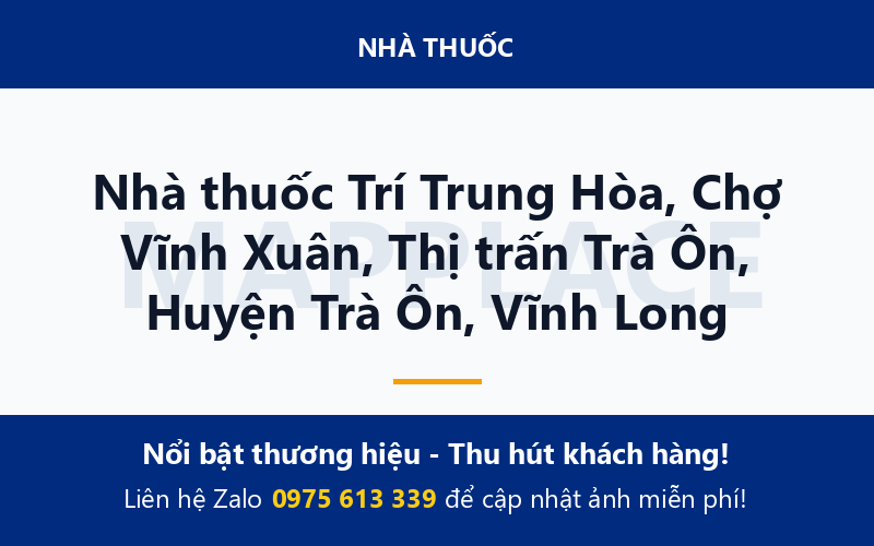 Nhà thuốc Trí Trung Hòa, Chợ Vĩnh Xuân, Thị trấn Trà Ôn, Huyện Trà Ôn, Vĩnh Long