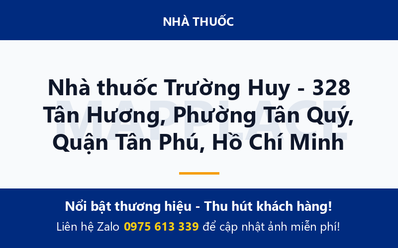 Nhà thuốc Trường Huy - 328 Tân Hương, Phường Tân Quý, Quận Tân Phú, Hồ Chí Minh