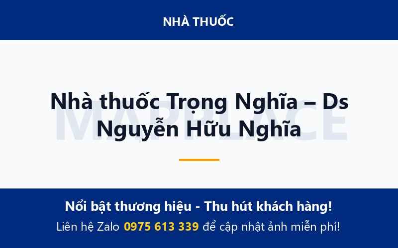 Nhà thuốc Trọng Nghĩa – Ds Nguyễn Hữu Nghĩa