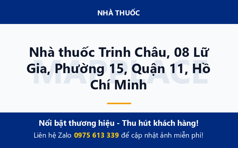 Nhà thuốc Trinh Châu, 08 Lữ Gia, Phường 15, Quận 11, Hồ Chí Minh