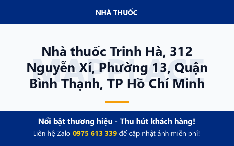 Nhà thuốc Trinh Hà, 312 Nguyễn Xí, Phường 13, Quận Bình Thạnh, TP Hồ Chí Minh