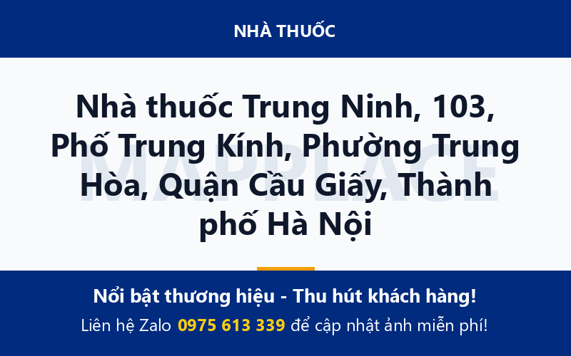 Nhà thuốc Trung Ninh, 103, Phố Trung Kính, Phường Trung Hòa, Quận Cầu Giấy, Thành phố Hà Nội