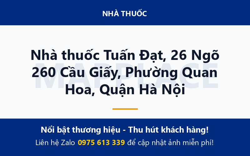 Nhà thuốc Tuấn Đạt, 26 Ngõ 260 Cầu Giấy, Phường Quan Hoa, Quận Hà Nội