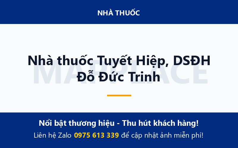 Nhà thuốc Tuyết Hiệp, DSĐH Đỗ Đức Trinh