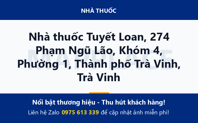 Nhà thuốc Tuyết Loan, 274 Phạm Ngũ Lão, Khóm 4, Phường 1, Thành phố Trà Vinh, Trà Vinh