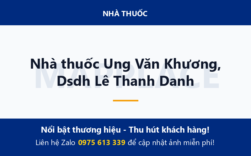 Nhà thuốc Ung Văn Khương, Dsdh Lê Thanh Danh