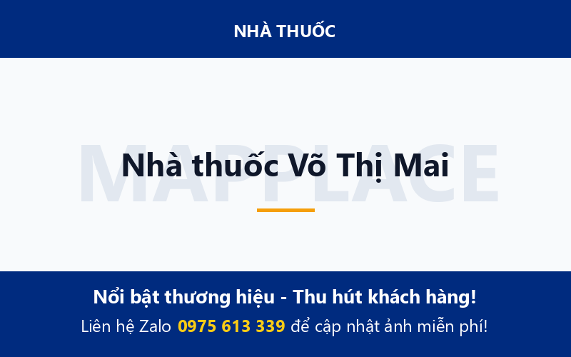 Nhà thuốc Võ Thị Mai