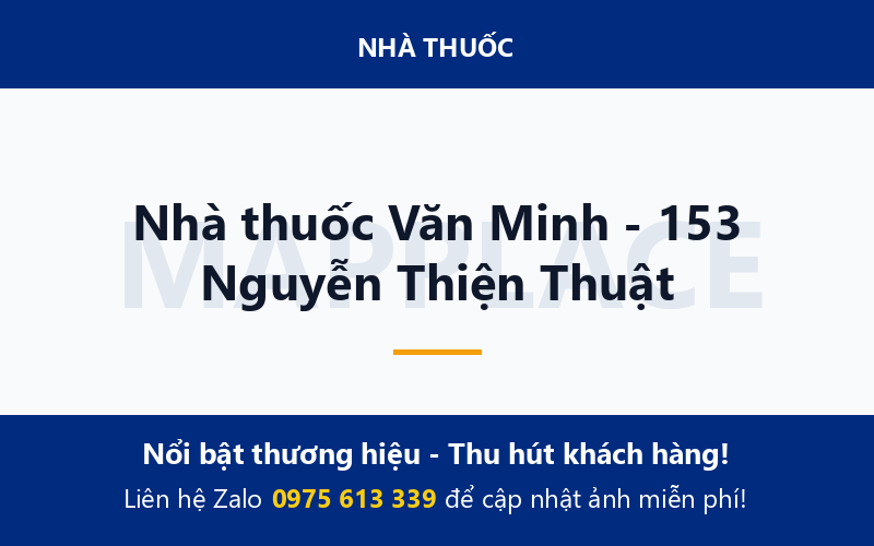 Nhà thuốc Văn Minh - 153 Nguyễn Thiện Thuật