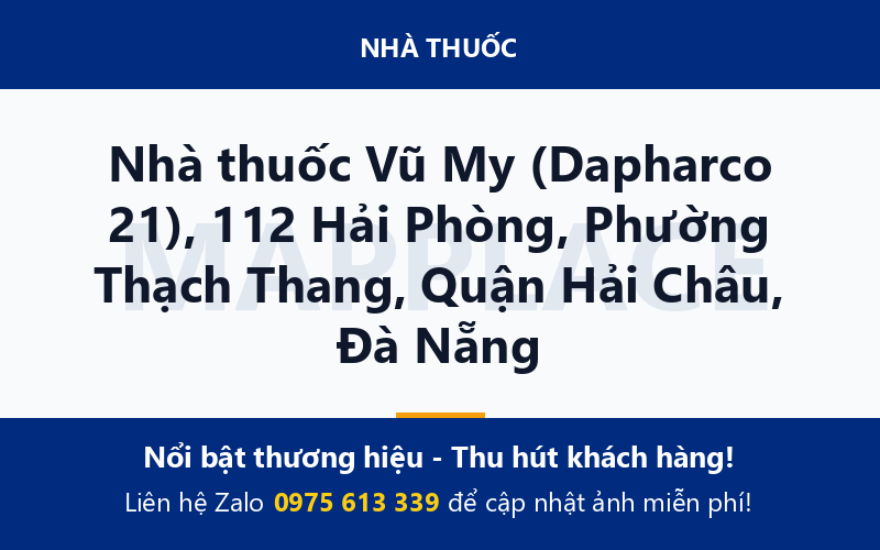 Nhà thuốc Vũ My (Dapharco 21), 112 Hải Phòng, Phường Thạch Thang, Quận Hải Châu, Đà Nẵng