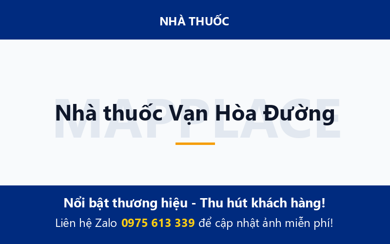 Nhà thuốc Vạn Hòa Đường