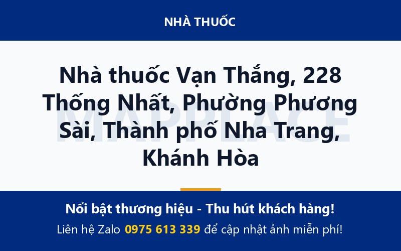 Nhà thuốc Vạn Thắng, 228 Thống Nhất, Phường Phương Sài, Thành phố Nha Trang, Khánh Hòa
