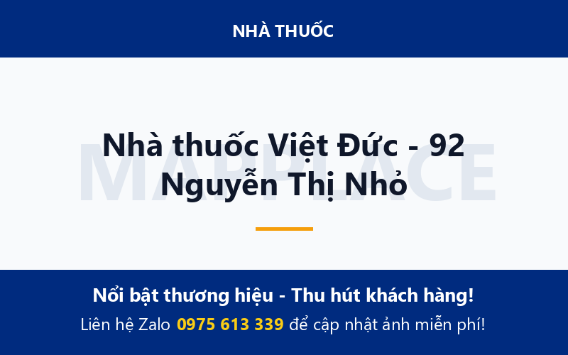 Nhà thuốc Việt Đức - 92 Nguyễn Thị Nhỏ