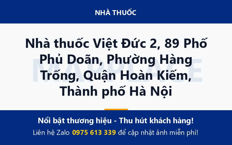 Nhà thuốc Việt Đức 2, 89 Phố Phủ Doãn, Phường Hàng Trống, Quận Hoàn Kiếm, Thành phố Hà Nội
