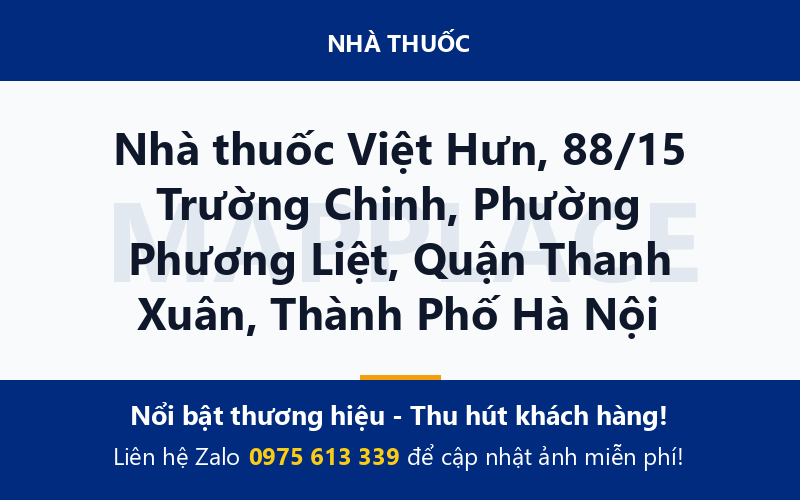 Nhà thuốc Việt Hưn, 88/15 Trường Chinh, Phường Phương Liệt, Quận Thanh Xuân, Thành Phố Hà Nội