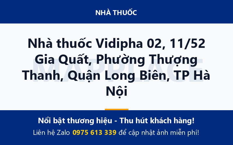 Nhà thuốc Vidipha 02, 11/52 Gia Quất, Phường Thượng Thanh, Quận Long Biên, TP Hà Nội