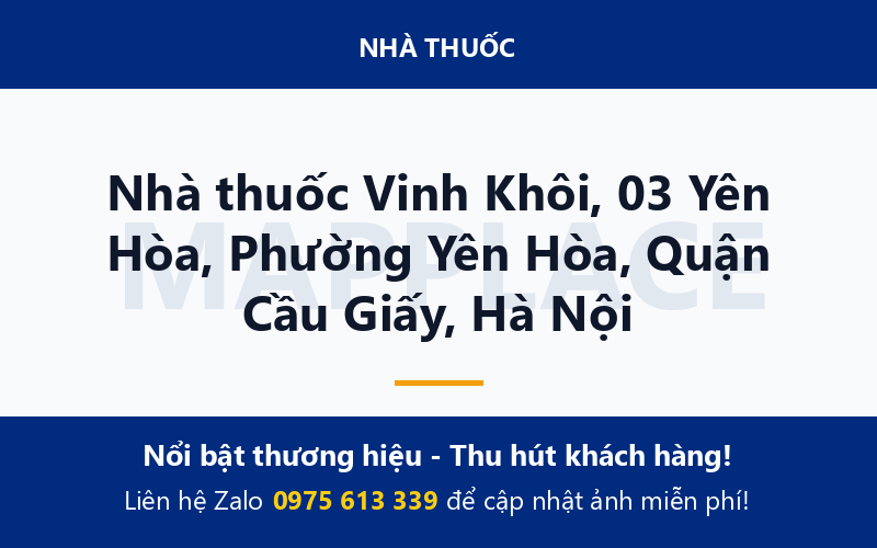 Nhà thuốc Vinh Khôi, 03 Yên Hòa, Phường Yên Hòa, Quận Cầu Giấy, Hà Nội