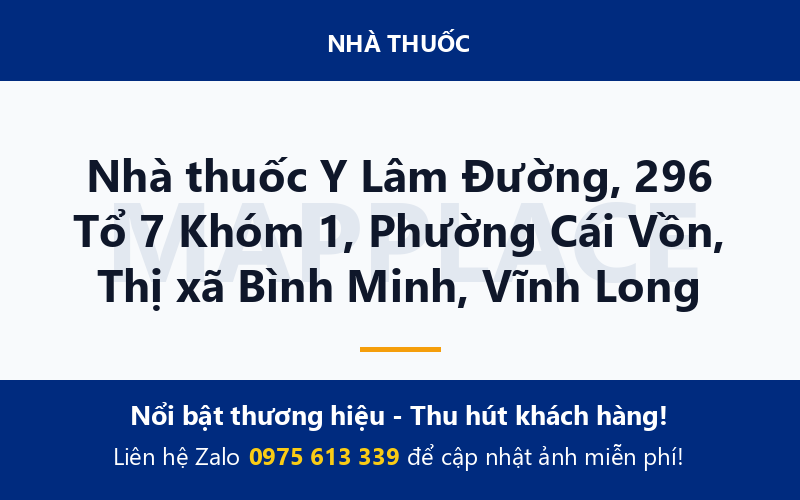 Nhà thuốc Y Lâm Đường, 296 Tổ 7 Khóm 1, Phường Cái Vồn, Thị xã Bình Minh, Vĩnh Long