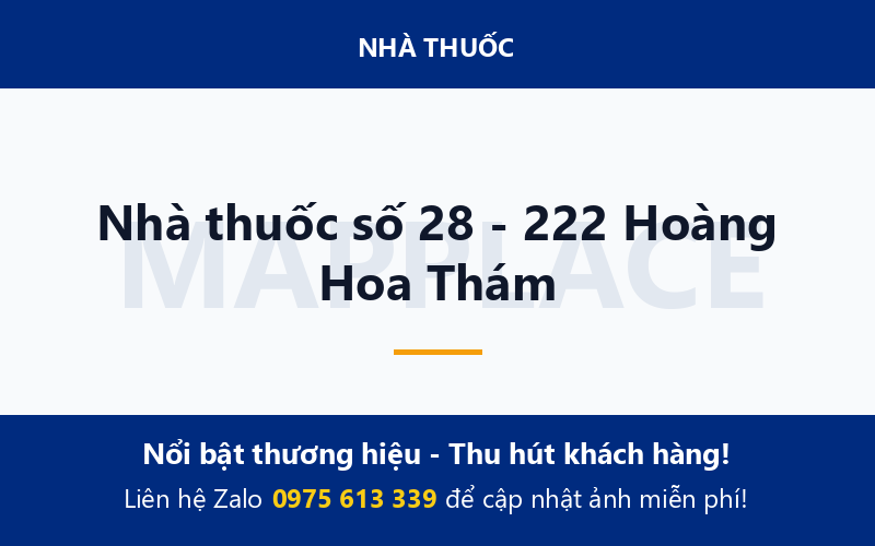 Nhà thuốc số 28 - 222 Hoàng Hoa Thám