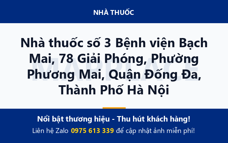 Nhà thuốc số 3 Bệnh viện Bạch Mai, 78 Giải Phóng, Phường Phương Mai, Quận Đống Đa, Thành Phố Hà Nội