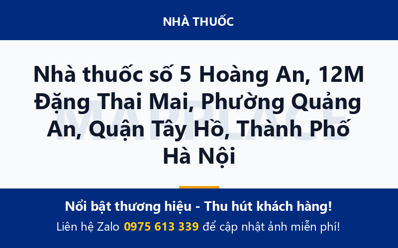 Nhà thuốc số 5 Hoàng An, 12M Đặng Thai Mai, Phường Quảng An, Quận Tây Hồ, Thành Phố Hà Nội