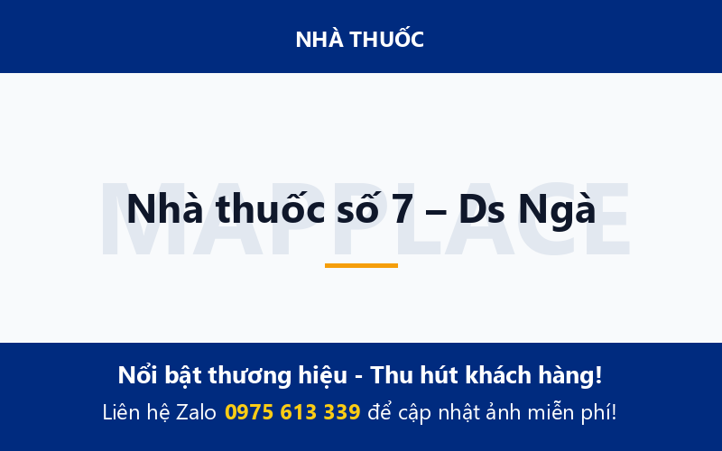 Nhà thuốc số 7 – Ds Ngà