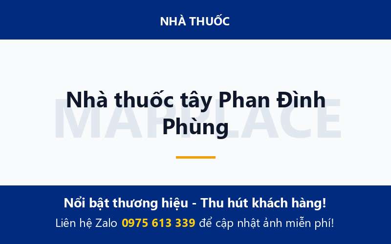 Nhà thuốc tây Phan Đình Phùng