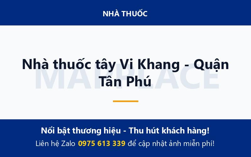 Nhà thuốc tây Vi Khang - Quận Tân Phú