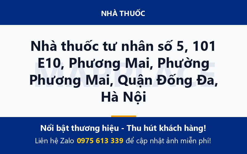 Nhà thuốc tư nhân số 5, 101 E10, Phương Mai, Phường Phương Mai, Quận Đống Đa, Hà Nội