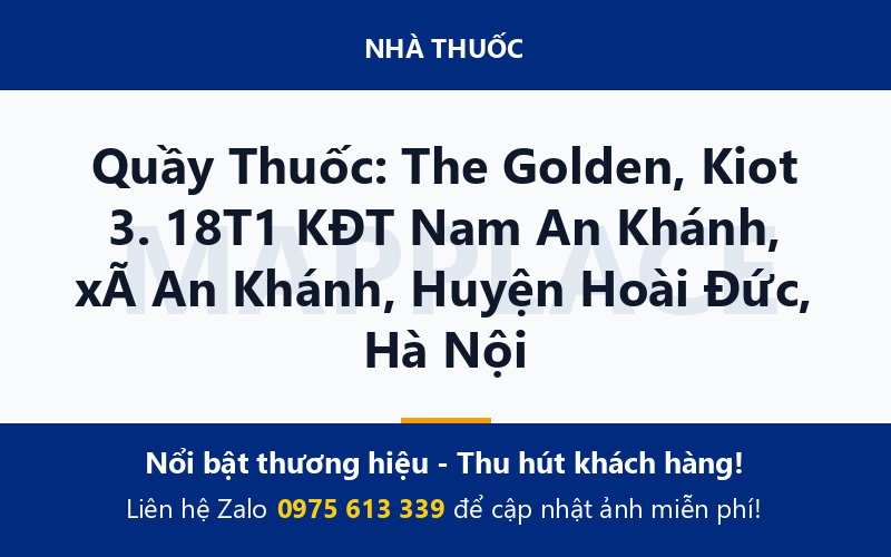 Quầy Thuốc: The Golden, Kiot 3. 18T1 KĐT Nam An Khánh, xÃ An Khánh, Huyện Hoài Đức, Hà Nội