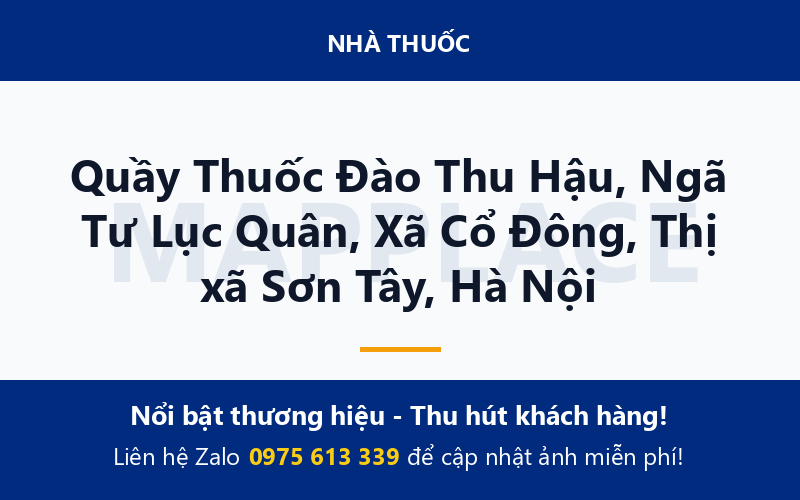 Quầy Thuốc Đào Thu Hậu, Ngã Tư Lục Quân, Xã Cổ Đông, Thị xã Sơn Tây, Hà Nội