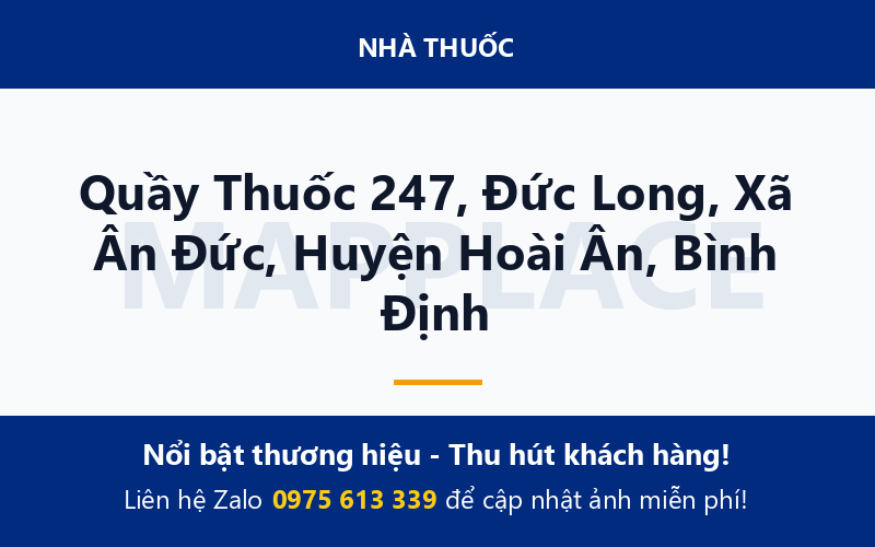 Quầy Thuốc 247, Đức Long, Xã Ân Đức, Huyện Hoài Ân, Bình Định