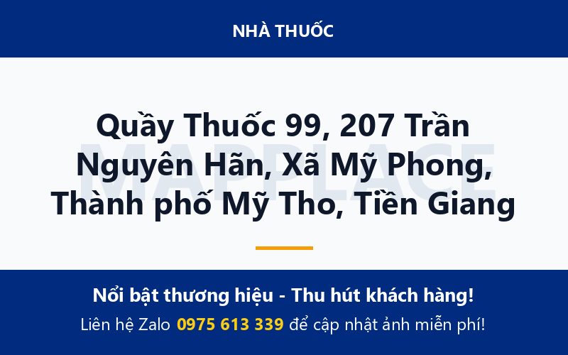 Quầy Thuốc 99, 207 Trần Nguyên Hãn, Xã Mỹ Phong, Thành phố Mỹ Tho, Tiền Giang
